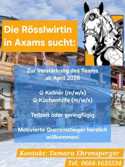 Stellenanzeige für Kellner/-in und Küchenhilfe im Restaurant Rösslwirtin im Axams in Tirol